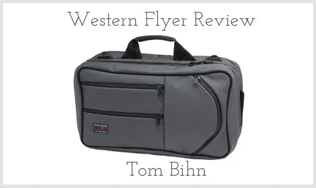 Tom Bihn Western Flyer Review