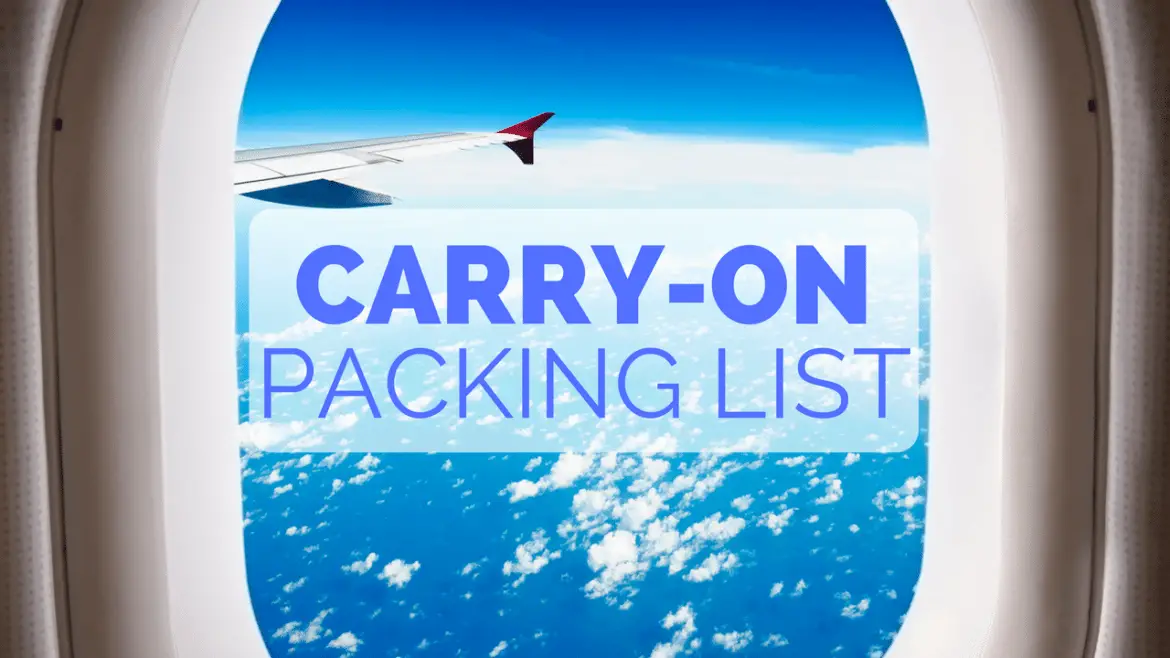The Complete Carry-On Packing List