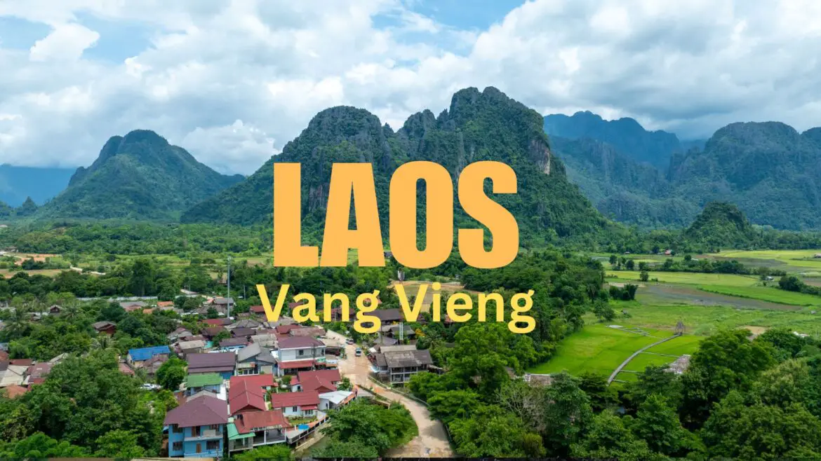 Exploring Vang Vieng, Loas – Triphackr