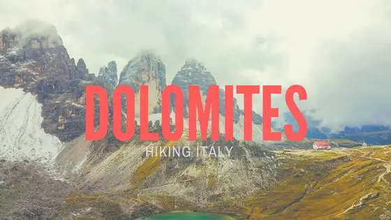 Complete Guide to Hiking the Dolomites